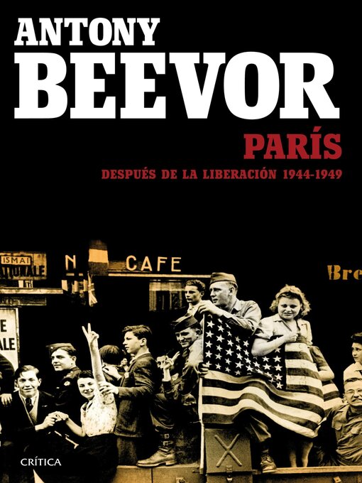 Title details for París después de la liberación by Antony Beevor - Available